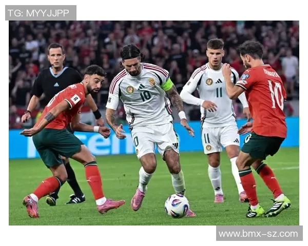 匈牙利与葡萄牙足彩分析及赛事预测全面解读